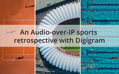An Audio-over-IP sports retrospective with Digigram